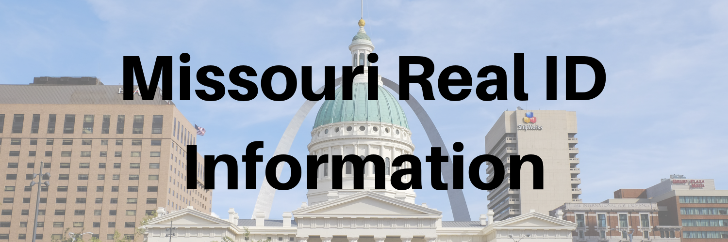 Missouri Real ID Information
