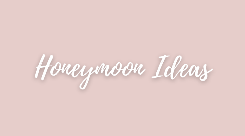 Honeymoon Ideas buttons